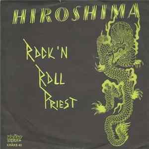 Hiroshima - Rock'N Roll Priest / Touch Me mp3