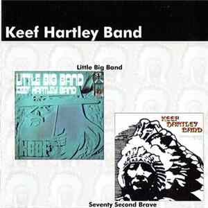 Keef Hartley Band - Little Big Band / Seventy Second Brave mp3