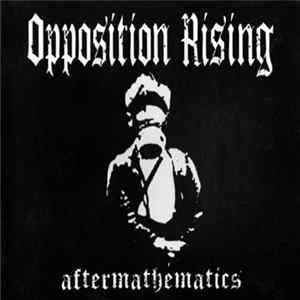 Opposition Rising - Aftermathematics mp3