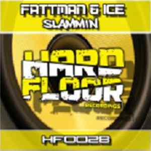 Fattman & Ice - Slammin mp3