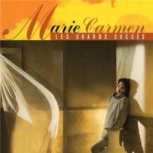Marie Carmen - Les Grands Succès mp3