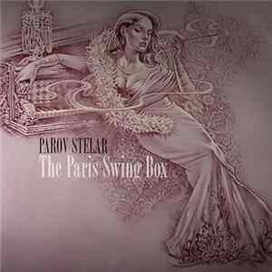 Parov Stelar - The Paris Swing Box mp3
