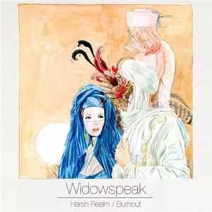 Widowspeak - Harsh Realm / Burn Out mp3