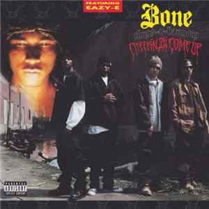Bone Thugs-N-Harmony - Creepin On Ah Come Up mp3