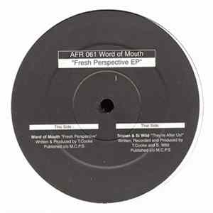 Word Of Mouth / Tristan & Si Wild - Fresh Perspective EP mp3