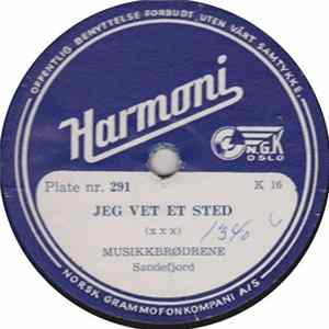 Musikkbrødrene, Sandefjord - Jeg Vet Et Sted / Kom Gå Med! mp3