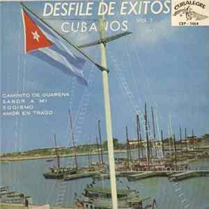 Unknown Artist - Desfile De Exitos Cubanos Vol. 1 mp3