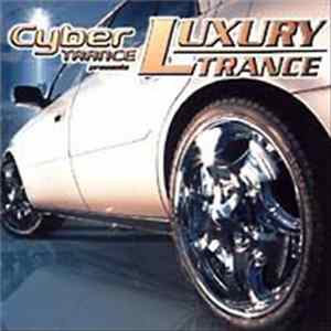 Various - Cyber Trance Presents Luxury Trance mp3