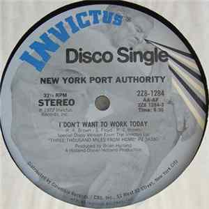 New York Port Authority - I Don't Want To Work Today / Rainbow mp3