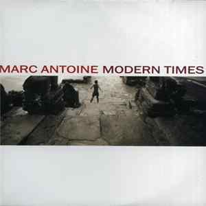 Marc Antoine - Modern Times mp3