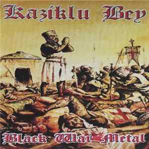 Kaziklu Bey - Black War Metal mp3