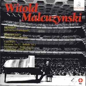 Witold Malcuzynski, Brahms, Beethoven, Chopin - Brahms - Beethoven - Chopin mp3