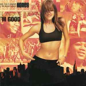 Blaque Ivory - I'm Good mp3