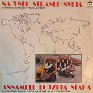 Ansambel Lojzeta Slaka - Na Vseh Straneh Sveta mp3