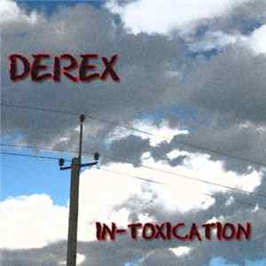 Derex - In-Toxication mp3