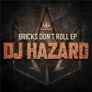 DJ Hazard - Bricks Don't Roll EP mp3