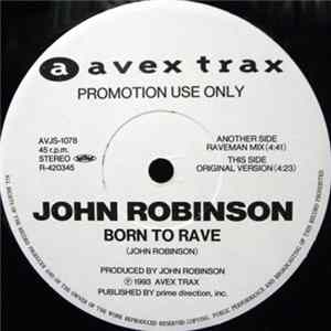 John Robinson - Born To Rave mp3