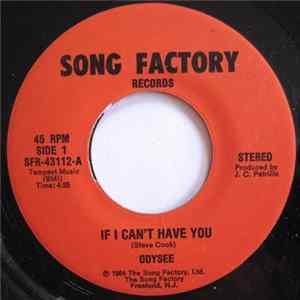 Odysee - If I Can't Have You mp3