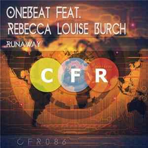 OneBeat Feat. Rebecca Louise Burch - Runaway mp3