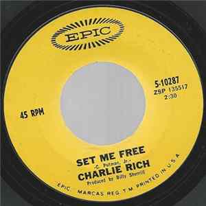 Charlie Rich - Set Me Free mp3