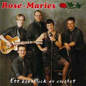 Rose-Maries - Ett Ögonblick Av Evighet mp3