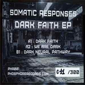 Somatic Responses - Dark Faith EP mp3