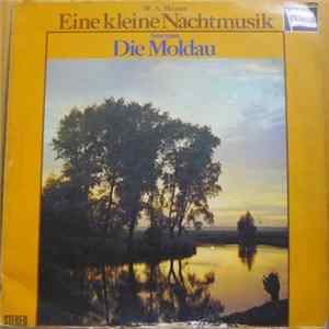 W. A. Mozart / Smetana - Eine Kleine Nachtmusik / Die Moldau mp3