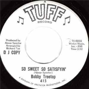 Bobby Treetop - So Sweet So Satisfyin' mp3