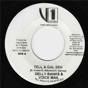 Delly Ranks & Voice Mail / Moose & Birch - Tell A Gal Seh / Frontline/Version mp3
