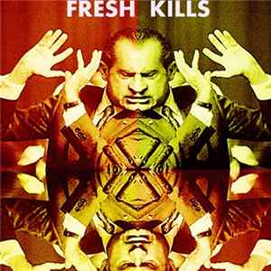 Fresh Kills - Fresh Kills mp3