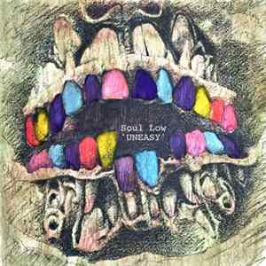 Soul Low - Uneasy mp3