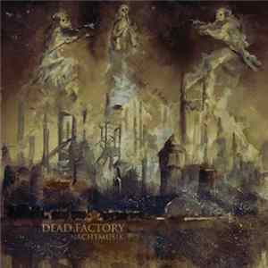 Dead Factory - Nachtmusik mp3