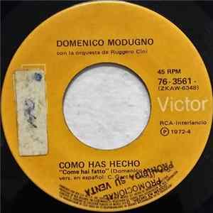 Domenico Modugno - Como Has Hecho / Amarga Flor Mia mp3