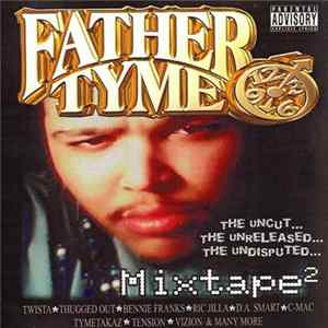 Father Tyme - Mixtape 2 mp3