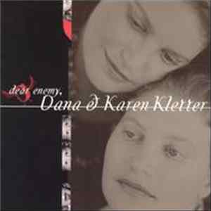 Dana & Karen Kletter - Dear Enemy mp3