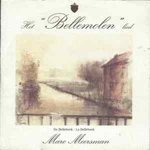 Marc Meersman - Het "Bellemolen" Lied mp3