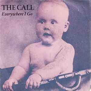 The Call - Everywhere I Go mp3