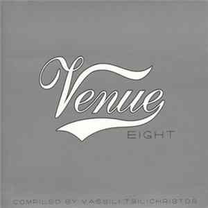 Various Compiled By Vassili Tsilichristos - Venue Eight mp3