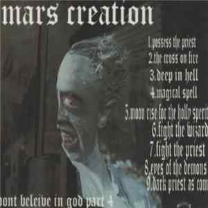 Mars Creation - Don't Believe In God Part 4 mp3
