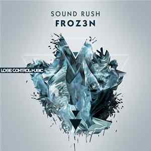 Sound Rush - Froz3n mp3
