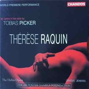 Tobias Picker - Thérese Raquin mp3