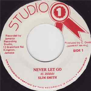 Slim Smith - Never Let Go mp3
