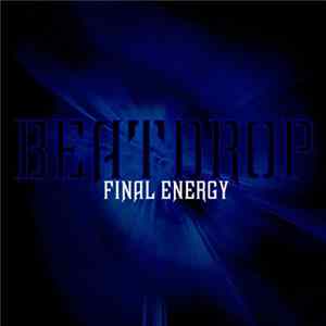 Beatdrop - Final Energy mp3