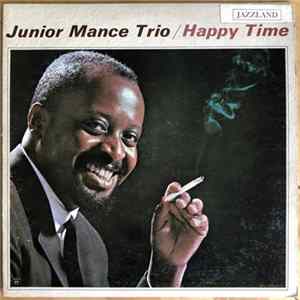 Junior Mance Trio - Happy Time mp3