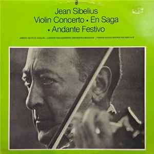 Jean Sibelius, Jascha Heifetz (Violin) - London Philharmonic Orchestra / Beecham - Finnish Radio Orchestra / Sibelius - Violin Concerto; En Saga; Andante Festivo mp3