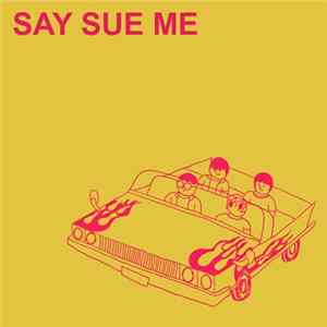 Say Sue Me - Semin Ep mp3