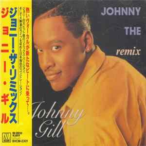 Johnny Gill - Johnny The Remix mp3