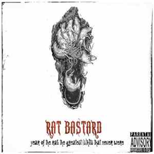 Rat Bastard - Year Of The Rat: The Greatest (S)hits That Never Where mp3