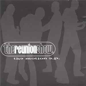 The Reunion Show - The Motion E.P. mp3