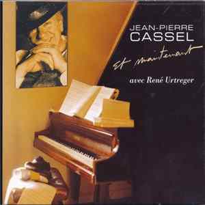 Jean-Pierre Cassel, René Urtreger - Et Maintenant mp3